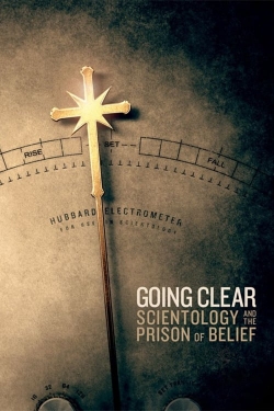 Watch free Going Clear: Scientology and the Prison of Belief movies Hd online