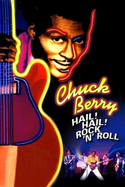 Watch free Chuck Berry: Hail! Hail! Rock 'n' Roll movies Hd online