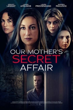 Watch free Our Mother's Secret Affair movies Hd online