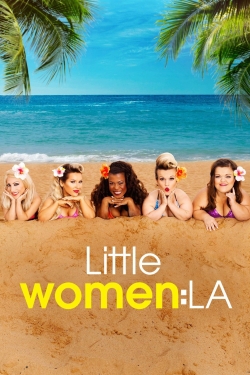 Watch free Little Women: LA movies Hd online