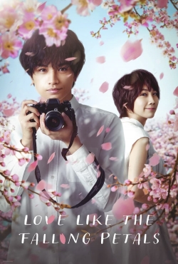 Watch free Love Like the Falling Petals movies Hd online