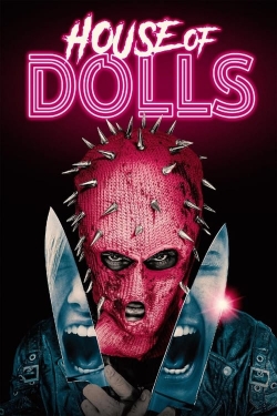 Watch free House of Dolls movies Hd online