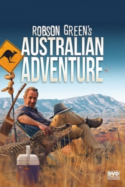 Watch free Robson Green's Australian Adventure movies Hd online