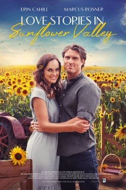 Watch free Love Stories in Sunflower Valley movies Hd online