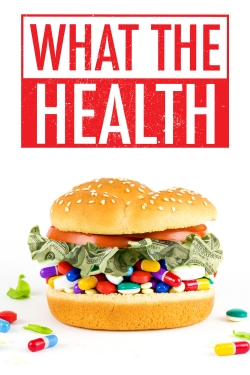 Watch free What the Health movies Hd online