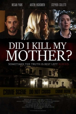 Watch free Did I Kill My Mother? movies Hd online