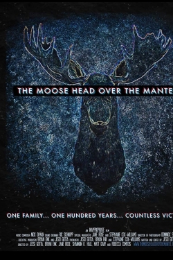 Watch free The Moose Head Over the Mantel movies Hd online