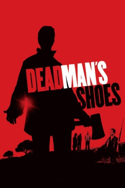 Watch free Dead Man's Shoes movies Hd online