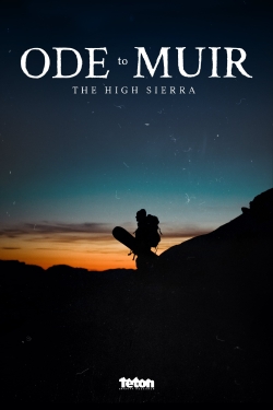 Watch free Ode to Muir: The High Sierra movies Hd online