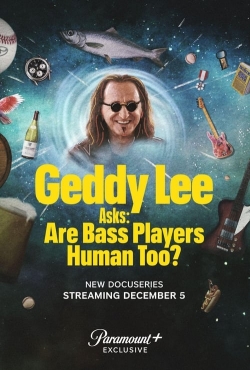 Watch free Geddy Lee Asks: Are Bass Players Human Too? movies Hd online