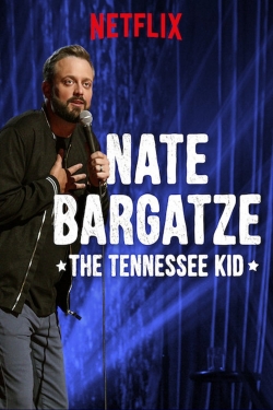 Watch free Nate Bargatze: The Tennessee Kid movies Hd online