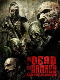 Watch free The Dead the Damned and the Darkness movies Hd online