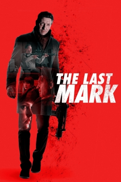 Watch free The Last Mark movies Hd online