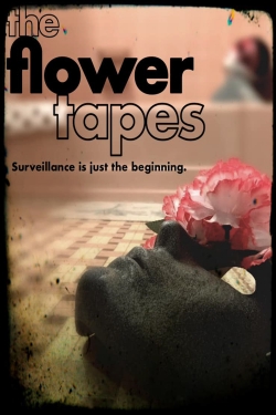 Watch free The Flower Tapes movies Hd online