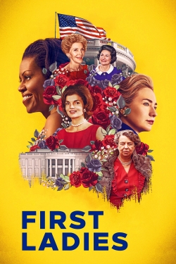 Watch free First Ladies movies Hd online