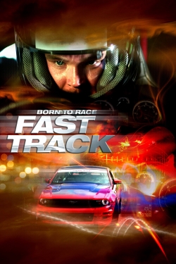 Watch free Born to Race: Fast Track movies Hd online