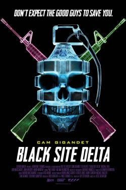 Watch free Black Site Delta movies Hd online