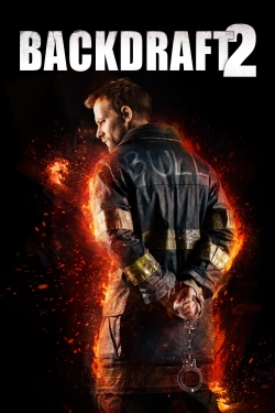 Watch free Backdraft 2 movies Hd online