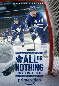 Watch free All or Nothing: Toronto Maple Leafs movies Hd online