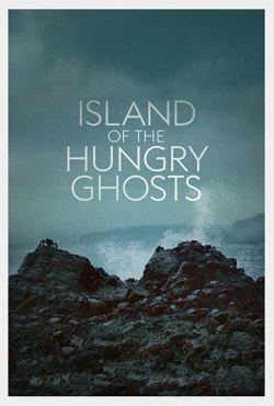 Watch free Island of the Hungry Ghosts movies Hd online