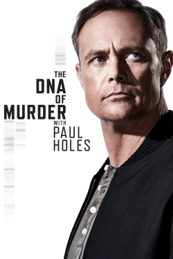 Watch free The DNA of Murder with Paul Holes movies Hd online