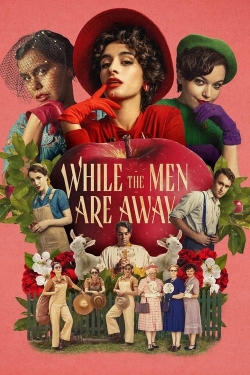 Watch free While the Men are Away movies Hd online