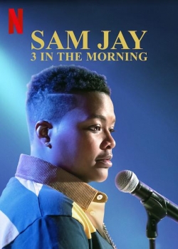 Watch free Sam Jay: 3 in the Morning movies Hd online