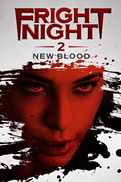 Watch free Fright Night 2: New Blood movies Hd online