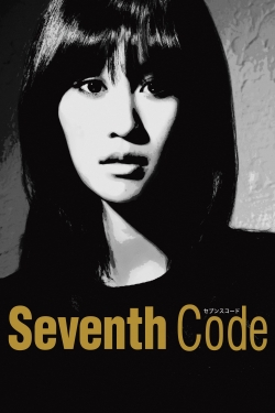 Watch free Seventh Code movies Hd online