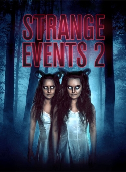 Watch free Strange Events 2 movies Hd online