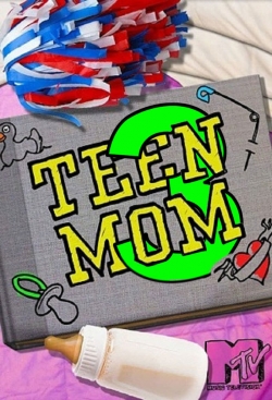 Watch free Teen Mom 3 movies Hd online