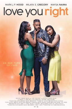 Watch free Love You Right: An R&B Musical movies Hd online