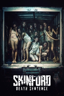 Watch free Skinford Death Sentence movies Hd online