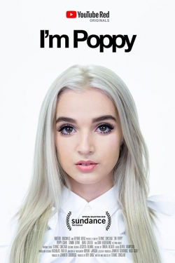 Watch free I'm Poppy movies Hd online