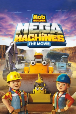 Watch free Bob the Builder: Mega Machines - The Movie movies Hd online