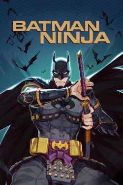 Watch free Batman Ninja movies Hd online