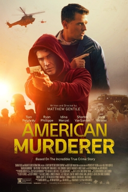 Watch free American Murderer movies Hd online