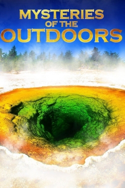 Watch free Mysteries of the Outdoors movies Hd online