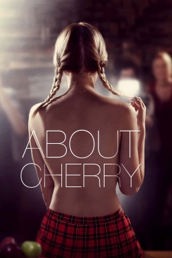 Watch free About Cherry movies Hd online