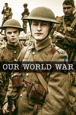 Watch free Our World War movies Hd online