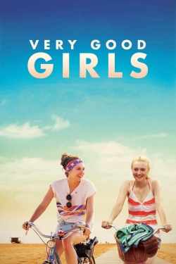 Watch free Very Good Girls movies Hd online