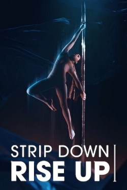 Watch free Strip Down, Rise Up movies Hd online