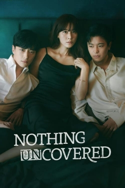 Watch free Nothing Uncovered movies Hd online