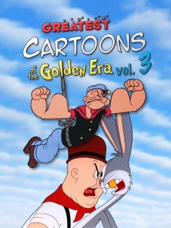 Watch free Greatest Cartoons of the Golden Era Vol. 3 movies Hd online