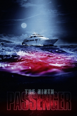 Watch free The Ninth Passenger movies Hd online