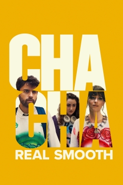 Watch free Cha Cha Real Smooth movies Hd online