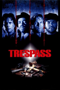 Watch free Trespass movies Hd online