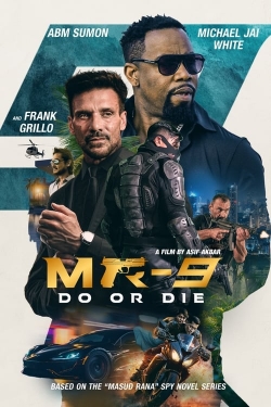 Watch free MR-9: Do or Die movies Hd online