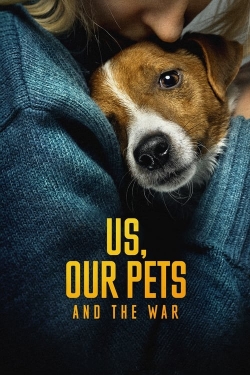 Watch free Us, Our Pets and the War movies Hd online