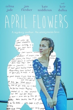 Watch free April Flowers movies Hd online